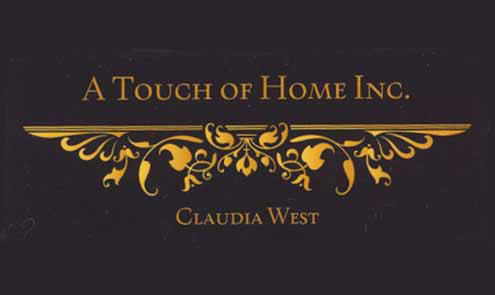 A touch of home inc. Claudia West.