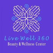 Live Well 360 Beauty and Wellness Center.