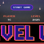 Video game screen above "Level Up" In large, pixelated, video game font.