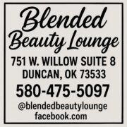Blended Beauty Lounge 751 W. Willow Suite 8 Duncan, OK 73533 580-475-5097 @blendedbeautylounge facebook.com