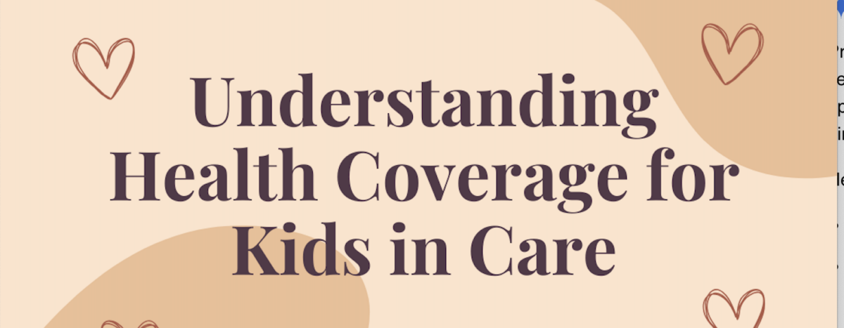 Understanding Health Coverage for Kids in Care